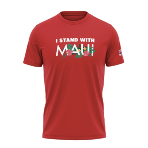 I Stand with Maui Hawaii T-Shirt